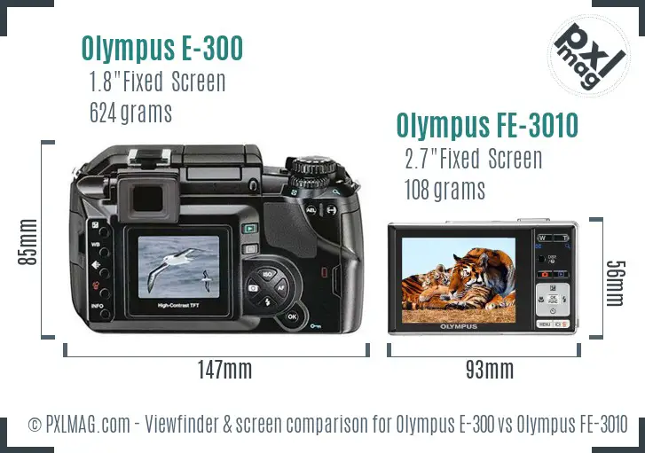 Olympus E-300 vs Olympus FE-3010 Screen and Viewfinder comparison