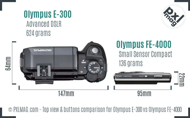 Olympus E-300 vs Olympus FE-4000 top view buttons comparison