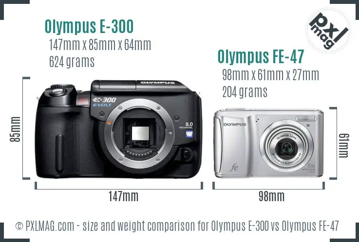 Olympus E-300 vs Olympus FE-47 size comparison