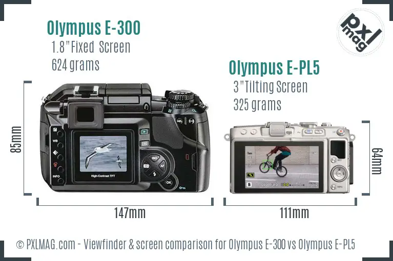 Olympus E-300 vs Olympus E-PL5 Screen and Viewfinder comparison