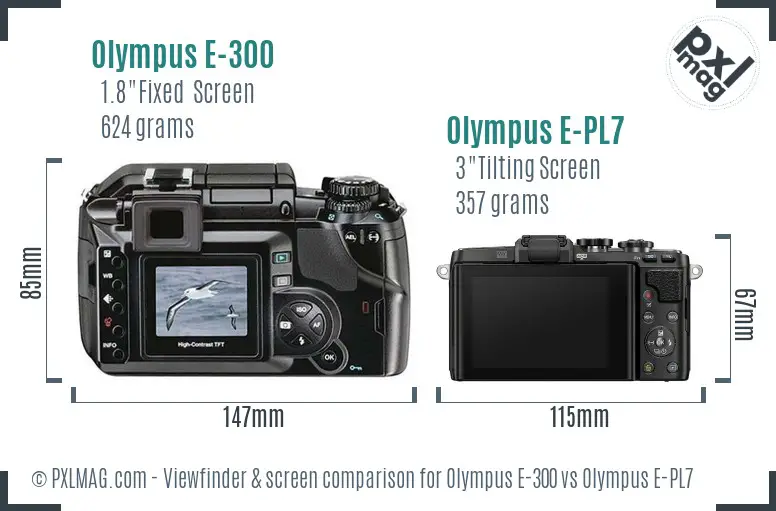 Olympus E-300 vs Olympus E-PL7 Screen and Viewfinder comparison