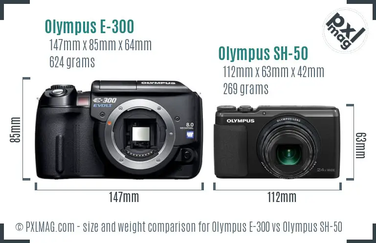 Olympus E-300 vs Olympus SH-50 size comparison