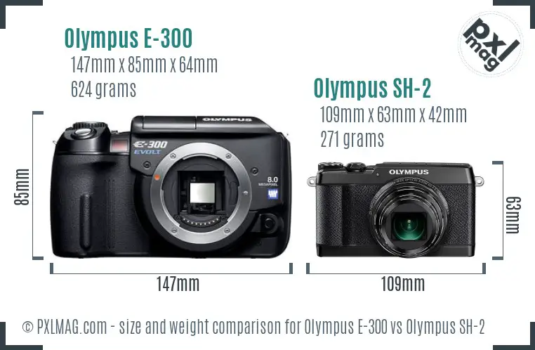 Olympus E-300 vs Olympus SH-2 size comparison