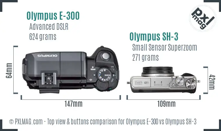Olympus E-300 vs Olympus SH-3 top view buttons comparison