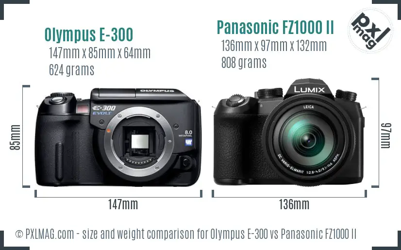 Olympus E-300 vs Panasonic FZ1000 II size comparison