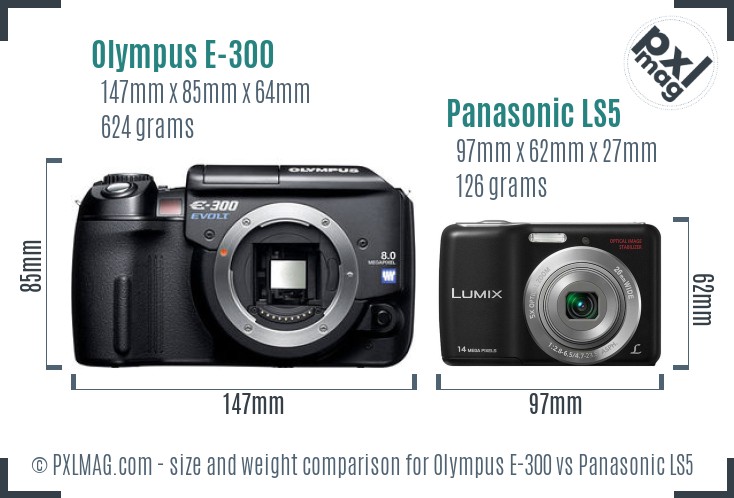 Olympus E-300 vs Panasonic LS5 size comparison