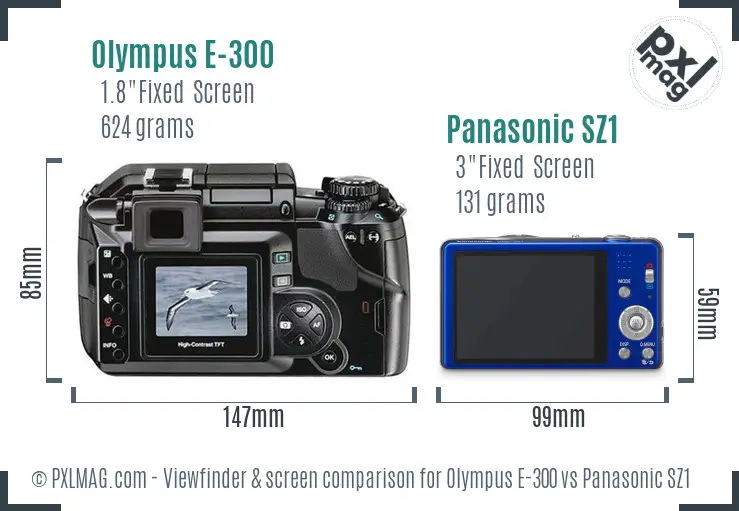 Olympus E-300 vs Panasonic SZ1 Screen and Viewfinder comparison