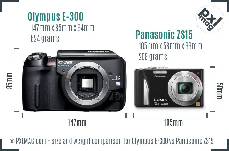 Olympus E-300 vs Panasonic ZS15 size comparison