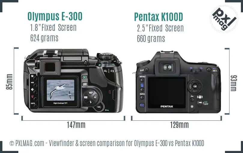 Olympus E-300 vs Pentax K100D Screen and Viewfinder comparison