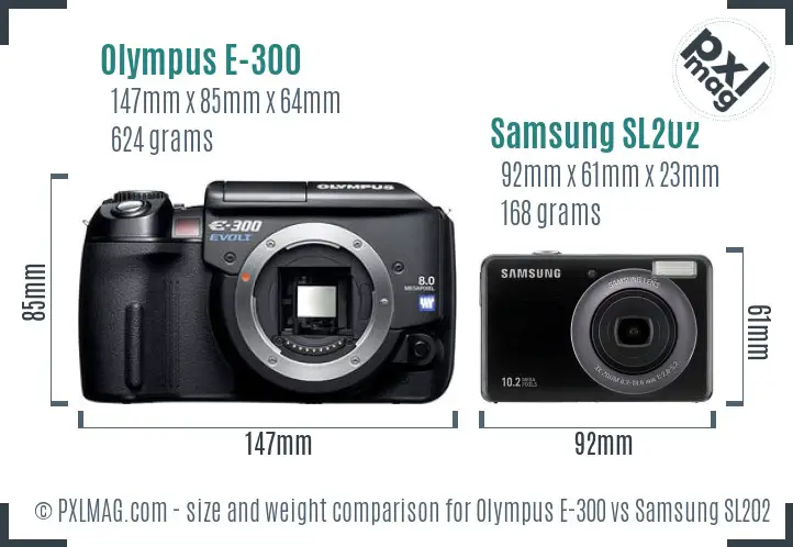 Olympus E-300 vs Samsung SL202 size comparison