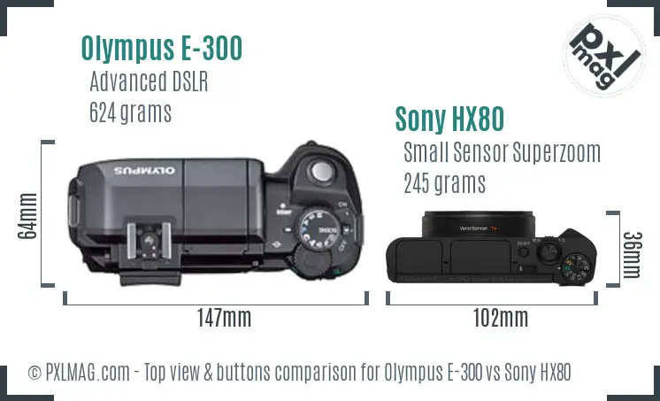 Olympus E-300 vs Sony HX80 top view buttons comparison