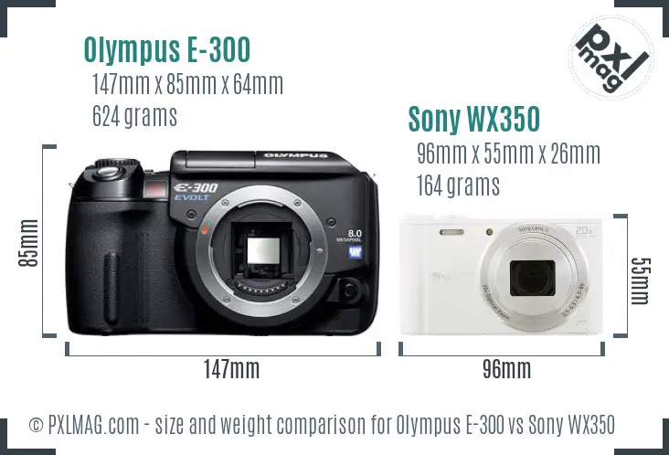 Olympus E-300 vs Sony WX350 size comparison