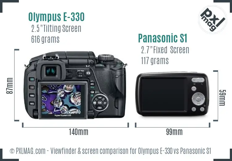 Olympus E-330 vs Panasonic S1 Screen and Viewfinder comparison Olympus E-330 vs Panasonic S1 Screen and Viewfinder comparison