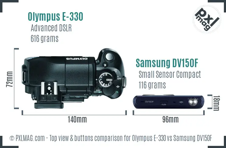 Olympus E-330 vs Samsung DV150F top view buttons comparison