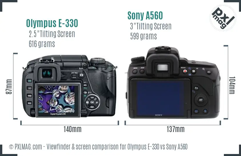 Olympus E-330 vs Sony A560 Screen and Viewfinder comparison