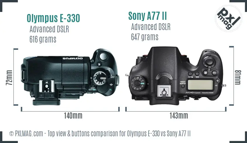 Olympus E-330 vs Sony A77 II top view buttons comparison
