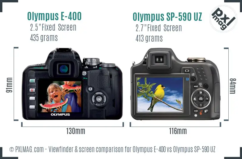 Olympus E-400 vs Olympus SP-590 UZ Screen and Viewfinder comparison