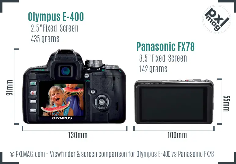 Olympus E-400 vs Panasonic FX78 Screen and Viewfinder comparison
