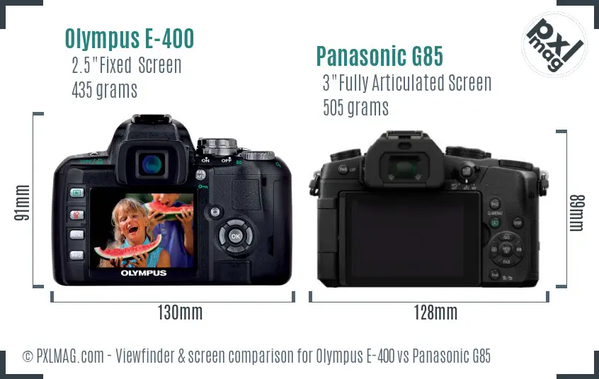 Olympus E-400 vs Panasonic G85 Screen and Viewfinder comparison