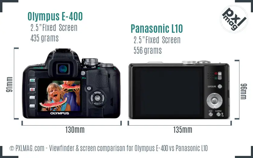 Olympus E-400 vs Panasonic L10 Screen and Viewfinder comparison Olympus E-400 vs Panasonic L10 Screen and Viewfinder comparison