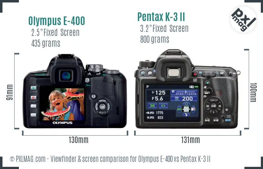 Olympus E-400 vs Pentax K-3 II Screen and Viewfinder comparison