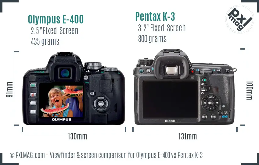 Olympus E-400 vs Pentax K-3 Screen and Viewfinder comparison