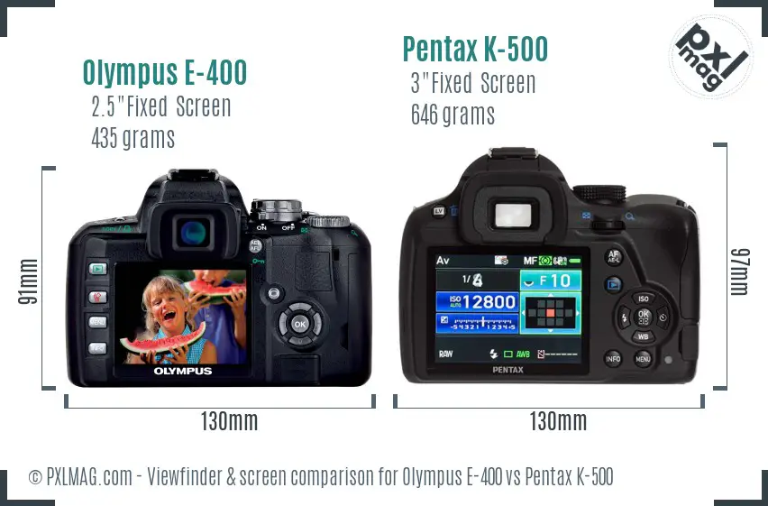 Olympus E-400 vs Pentax K-500 Screen and Viewfinder comparison