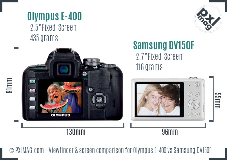 Olympus E-400 vs Samsung DV150F Screen and Viewfinder comparison
