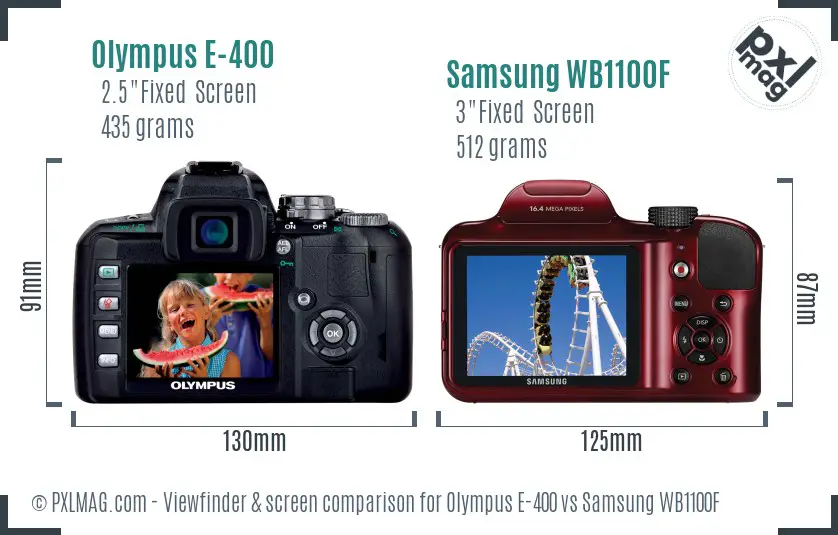 Olympus E-400 vs Samsung WB1100F Screen and Viewfinder comparison