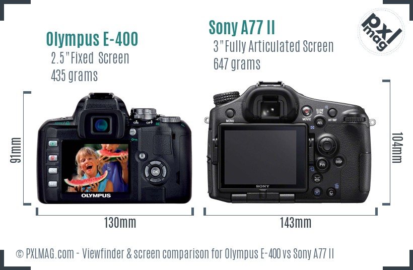 Olympus E-400 vs Sony A77 II Screen and Viewfinder comparison
