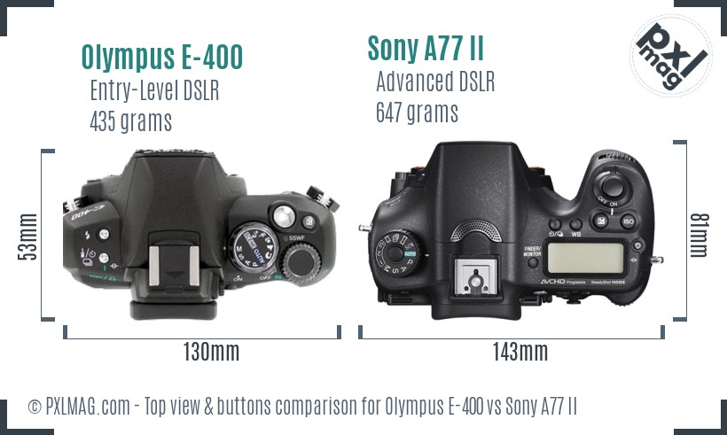 Olympus E-400 vs Sony A77 II top view buttons comparison