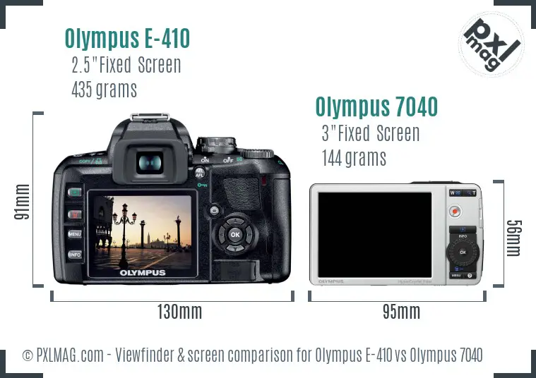 Olympus E-410 vs Olympus 7040 Screen and Viewfinder comparison