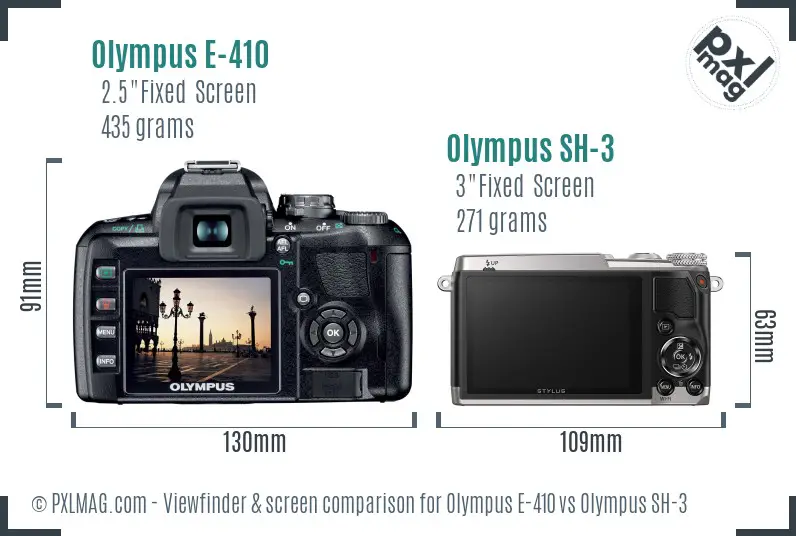 Olympus E-410 vs Olympus SH-3 Screen and Viewfinder comparison