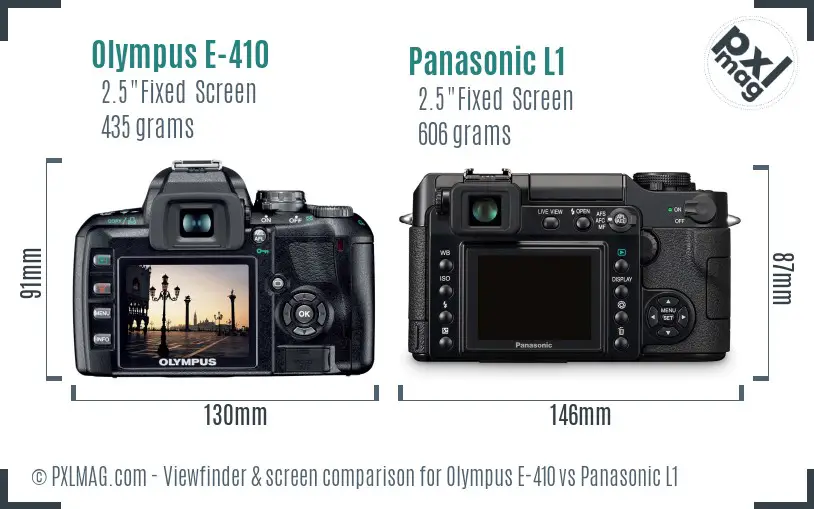Olympus E-410 vs Panasonic L1 Screen and Viewfinder comparison Olympus E-410 vs Panasonic L1 Screen and Viewfinder comparison