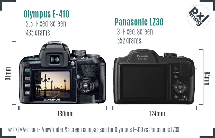 Olympus E-410 vs Panasonic LZ30 Screen and Viewfinder comparison Olympus E-410 vs Panasonic LZ30 Screen and Viewfinder comparison