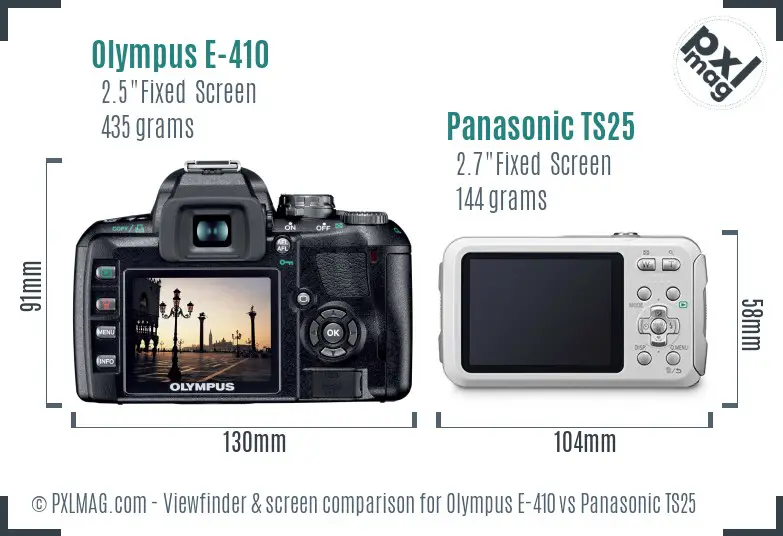 Olympus E-410 vs Panasonic TS25 Screen and Viewfinder comparison