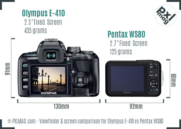 Olympus E-410 vs Pentax WS80 Screen and Viewfinder comparison