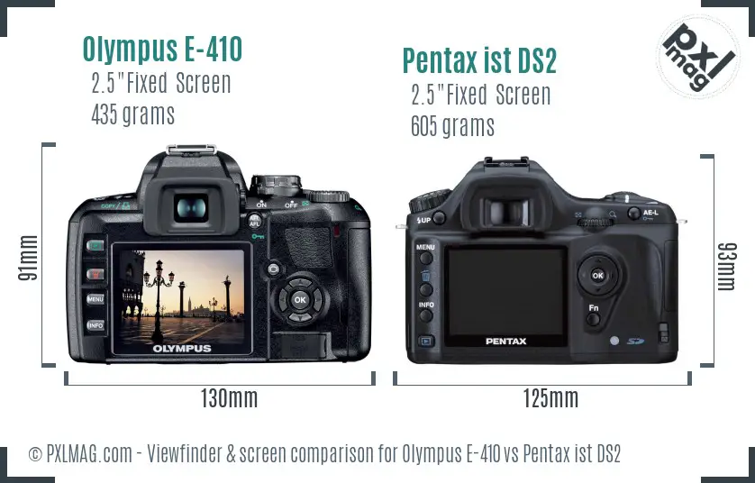 Olympus E-410 vs Pentax ist DS2 Screen and Viewfinder comparison