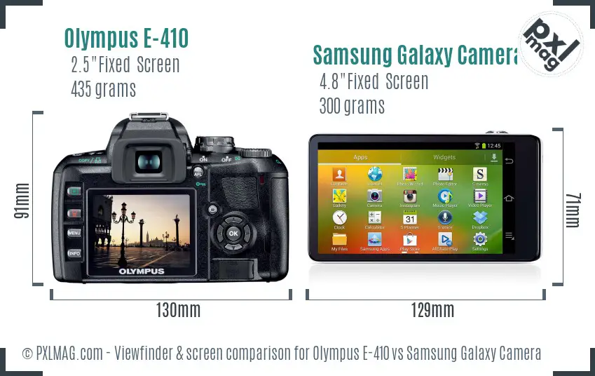 Olympus E-410 vs Samsung Galaxy Camera Screen and Viewfinder comparison Olympus E-410 vs Samsung Galaxy Camera Screen and Viewfinder comparison