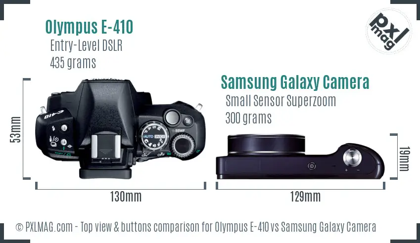 Olympus E-410 vs Samsung Galaxy Camera top view buttons comparison Olympus E-410 vs Samsung Galaxy Camera top view buttons comparison