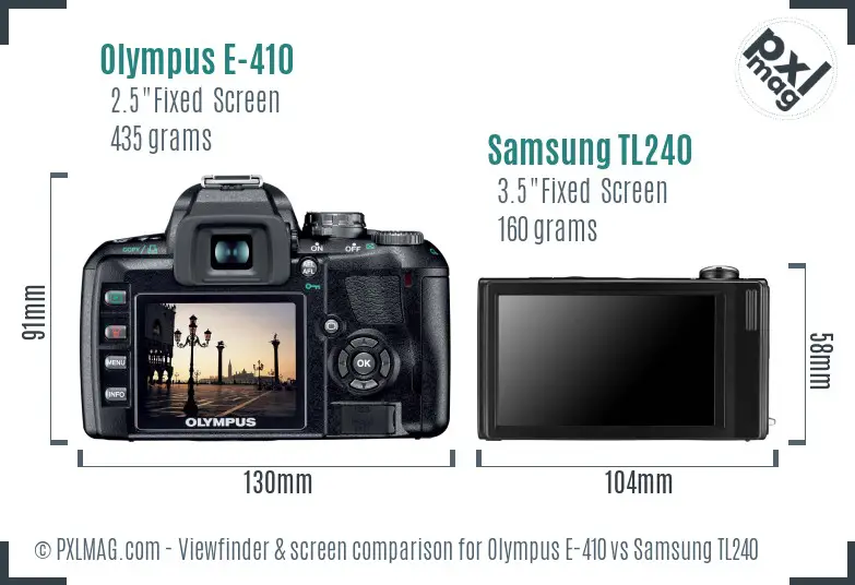 Olympus E-410 vs Samsung TL240 Screen and Viewfinder comparison