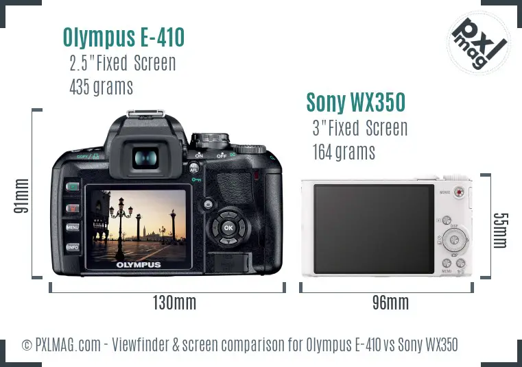 Olympus E-410 vs Sony WX350 Screen and Viewfinder comparison