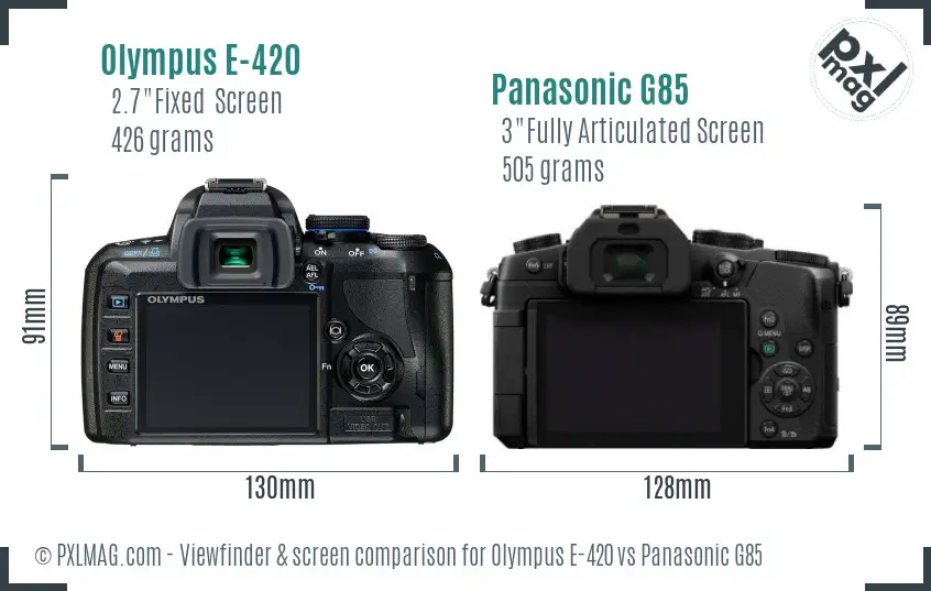 Olympus E-420 vs Panasonic G85 Screen and Viewfinder comparison
