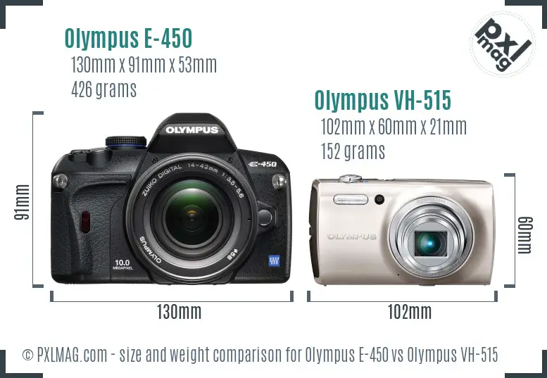 Olympus E-450 vs Olympus VH-515 size comparison