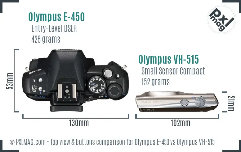 Olympus E-450 vs Olympus VH-515 top view buttons comparison