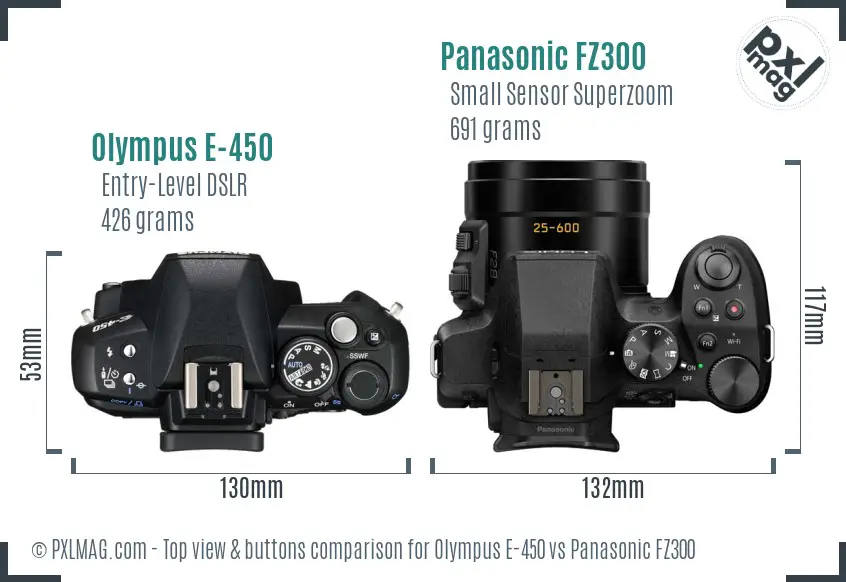 Olympus E-450 vs Panasonic FZ300 top view buttons comparison