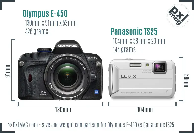 Olympus E-450 vs Panasonic TS25 size comparison