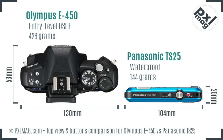 Olympus E-450 vs Panasonic TS25 top view buttons comparison
