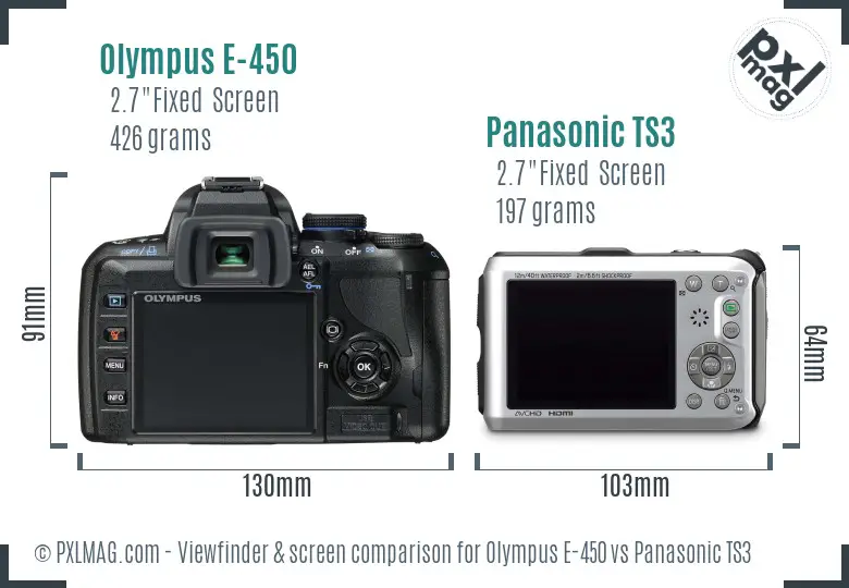 Olympus E-450 vs Panasonic TS3 Screen and Viewfinder comparison