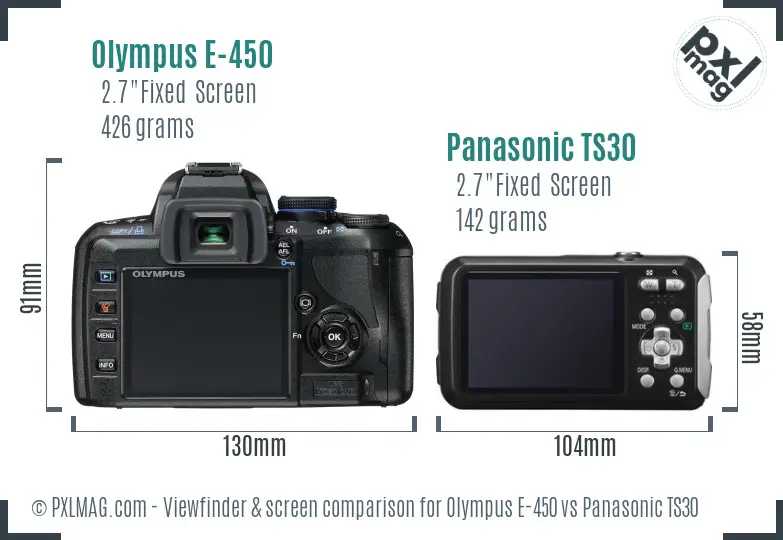 Olympus E-450 vs Panasonic TS30 Screen and Viewfinder comparison